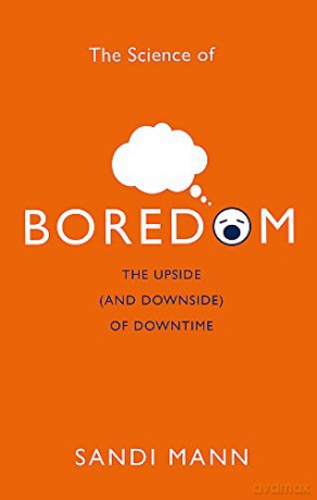Science Of Boredom - Dr Sandi Mann [KSIĄŻKA]