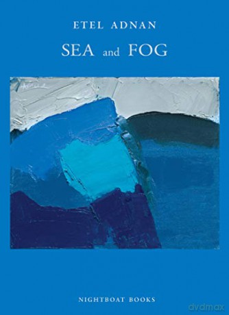 Sea And Fog - Etel Adnan [KSIĄŻKA]