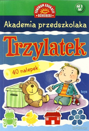 Akademia Przedszkolaka Trzylatek [KSIĄŻKA]