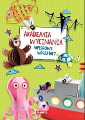 Akademia Wycinania Papierowe Warsztaty - Marcelina Grabowska-Piątek [KSIĄŻKA]