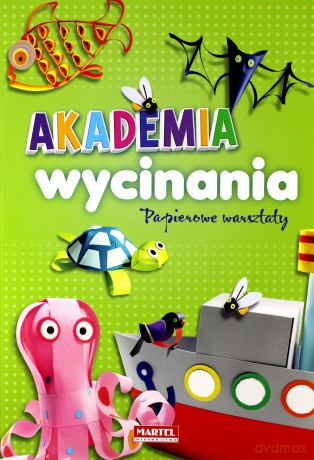Akademia Wycinania Papierowe Warsztaty - Marcelina Grabowska-Piątek [KSIĄŻKA]