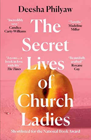Secret Lives Of Church Ladies - Deesha Philyaw [KSIĄŻKA]