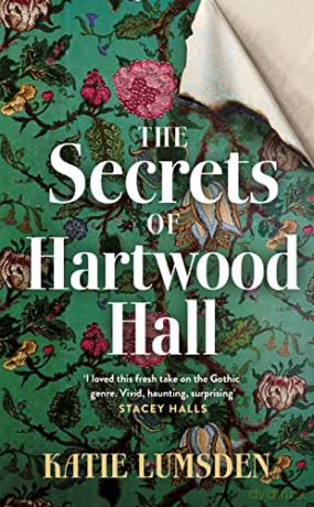 Secrets Of Hartwood Hall - Katie Lumsden [KSIĄŻKA]