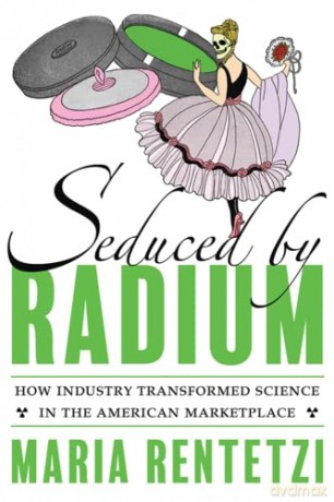 Seduced By Radium - Maria Rentetzi [KSIĄŻKA]