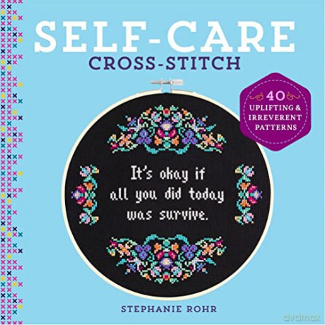 Self Care Cross Stitch - Stephanie Rohr [KSIĄŻKA]