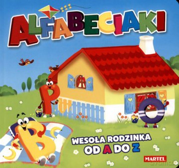Alfabeciaki Wesoła Rodzinka Od A Do Z Tw - Agnieszka Nożyńska-Demaniuk [KSIĄŻKA]