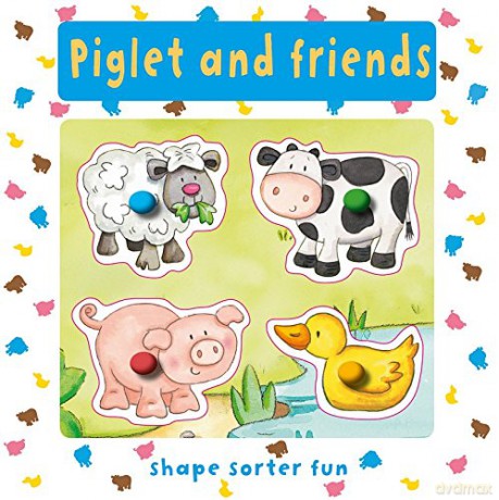 Shape Sorter Piglet Friends [KSIĄŻKA]