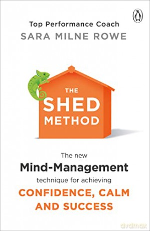 Shed Method - Sara Milne Rowe [KSIĄŻKA]