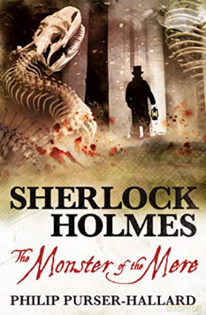 Sherlock Holmes The Monster Of The Mere - Philip Purser-Hallard [KSIĄŻKA]