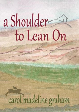 Shoulder To Lean On - Carol Madeline Graham [KSIĄŻKA]