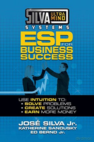 Silva Ultramind Systems Esp For Business - Jose Silva Jr. [KSIĄŻKA]