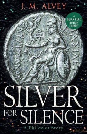 Silver For Silence - J M Alvey [KSIĄŻKA]