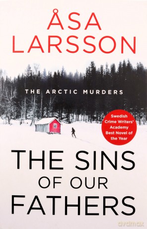 Sins Of Our Fathers - Asa Larsson [KSIĄŻKA]