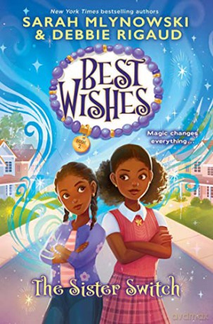 Sister Switch Best Wishes 2 - Sarah Mlynowski [KSIĄŻKA]