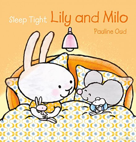 Sleep Tight Lily And Milo - Pauline Oud [KSIĄŻKA]