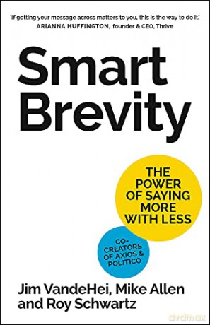Smart Brevity - Roy Schwartz [KSIĄŻKA]