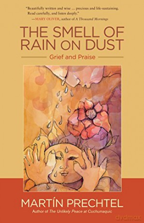 Smell Of Rain On Dust - Martin Prechtel [KSIĄŻKA]