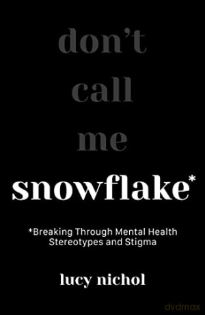 Snowflake - Lucy Nichol [KSIĄŻKA]