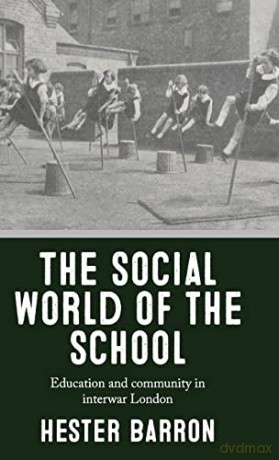 Social World Of The School - Hester Barron [KSIĄŻKA]