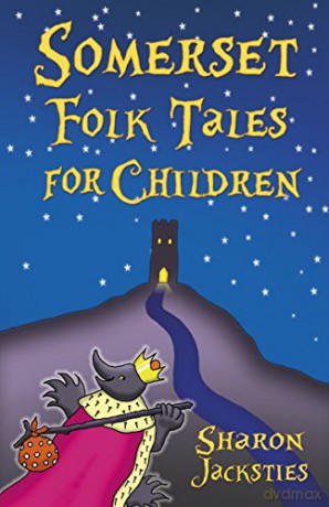 Somerset Folk Tales For Children - Sharon Jacksties [KSIĄŻKA]