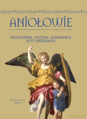 Aniołowie Złota Seria Tw - Marco Bussagli [KSIĄŻKA]