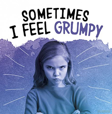 Sometimes I Feel Grumpy - Jaclyn Jaycox [KSIĄŻKA]