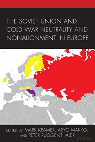 Soviet Union And Cold War Neutrality An - Mark Kramer [KSIĄŻKA]