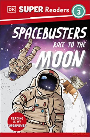 Space Busters Race To The Moon Level 3 - DK [KSIĄŻKA]