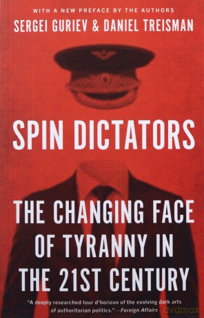 Spin Dictators Changing Face Of Tyranny - Daniel Treisman [KSIĄŻKA]
