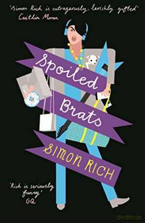 Spoiled Brats - Simon Rich [KSIĄŻKA]