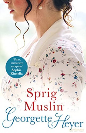 Sprig Muslin - Georgette Heyer [KSIĄŻKA]