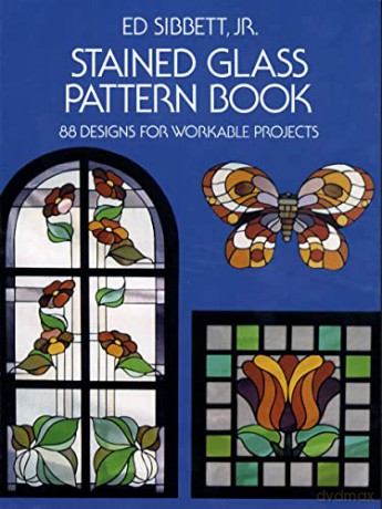 Stained Glass Pattern Book - Ed Sibbett [KSIĄŻKA]