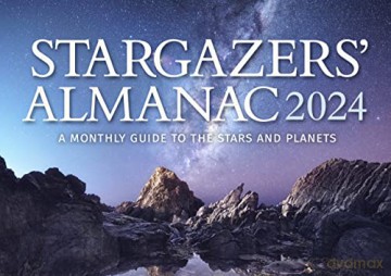 Stargazers Almanac A Monthly Guide 2024 - Bob Mizon [KSIĄŻKA]