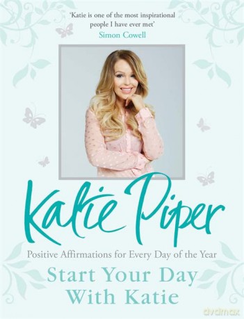 Start Your Day With Katie - Katie Piper [KSIĄŻKA]