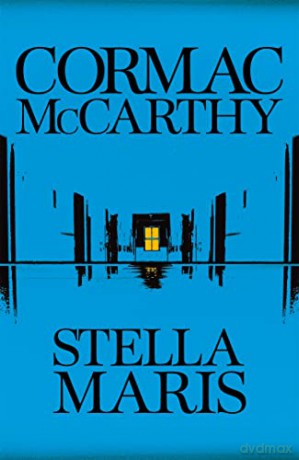 Stella Maris - Cormac McCarthy [KSIĄŻKA]