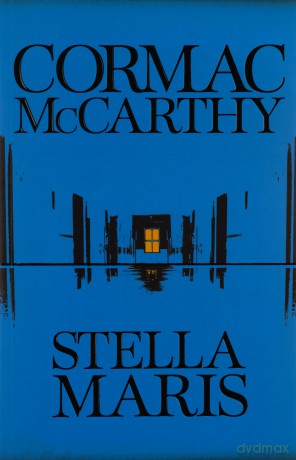 Stella Maris - Cormac McCarthy [KSIĄŻKA]