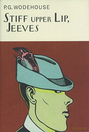 Stiff Upper Lip Jeeves - P.G. Wodehouse [KSIĄŻKA]