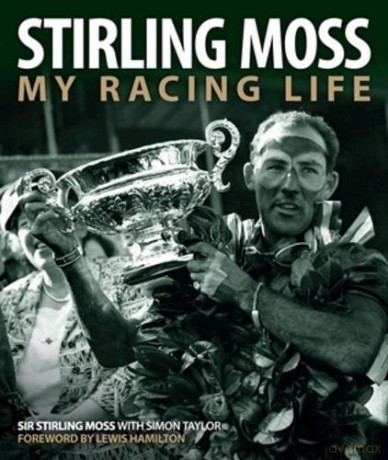 Stirling Moss My Racing Life - Sir Moss Stirling OBE [KSIĄŻKA]