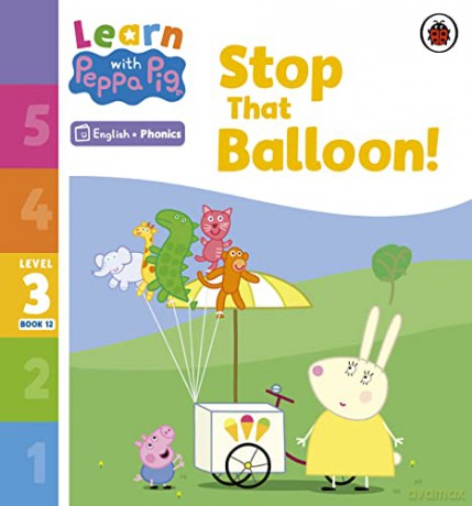 Stop That Balloon Level 3 Book 12 - Peppa Pig [KSIĄŻKA]