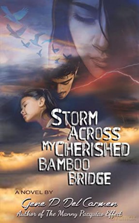 Storm Across My Cherished Bamboo Bridge - Gene P. Del Carmen [KSIĄŻKA]