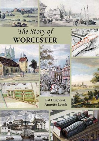 Story Of Worcester - Annette Leech [KSIĄŻKA]