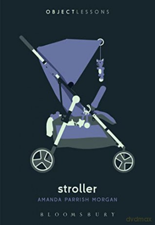Stroller - Amanda Parrish Morgan [KSIĄŻKA]