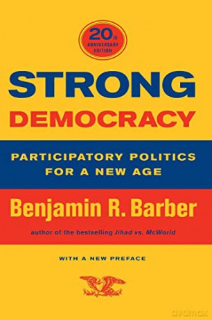 Strong Democracy - Benjamin R. Barber [KSIĄŻKA]