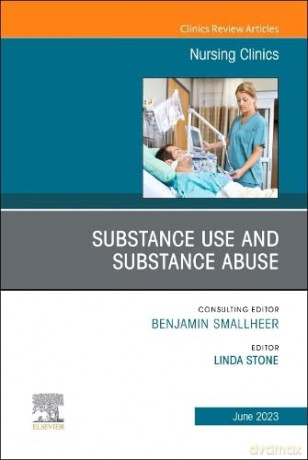 Substance Usesubstance Abuse An Issue Of - Linda Stone DNP CRNA [KSIĄŻKA]