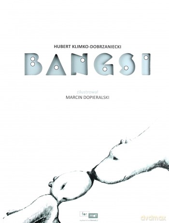 Bangsi Tw - Hubert Klimko-Dobrzaniecki [KSIĄŻKA]