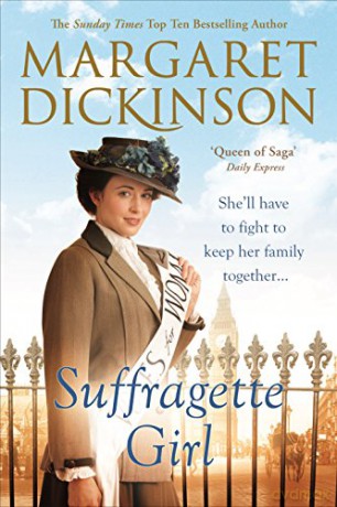 Suffragette Girl - Margaret Dickinson [KSIĄŻKA]