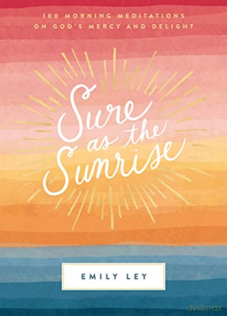 Sure As Sunrise Hb - Emily Ley [KSIĄŻKA]