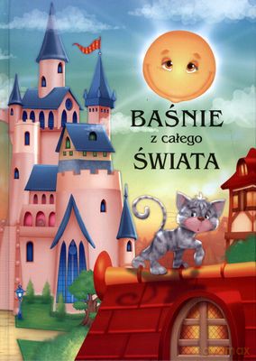 Baśnie Z Całego Świata Tw [KSIĄŻKA]