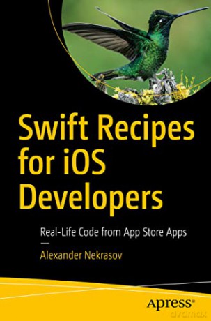 Swift Recipes For Ios Developers - Alexander Nekrasov [KSIĄŻKA]