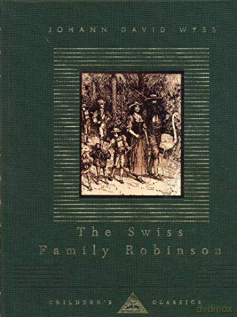 Swiss Family Robinson The - Johann David Wyss [KSIĄŻKA]